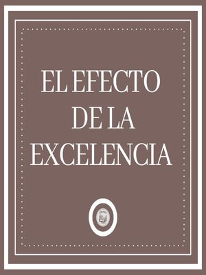 cover image of El Efecto de la Excelencia